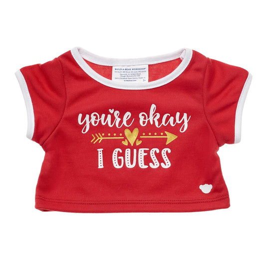 "You're Okay I Guess" T-Shirt | Shop at Build-A-Bear® - US 2328
