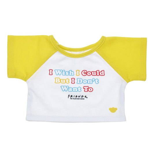 FRIENDS TV Show "I Don't Want To" T-Shirt for Stuffed Animals | Build-A-Bear® - US 2144