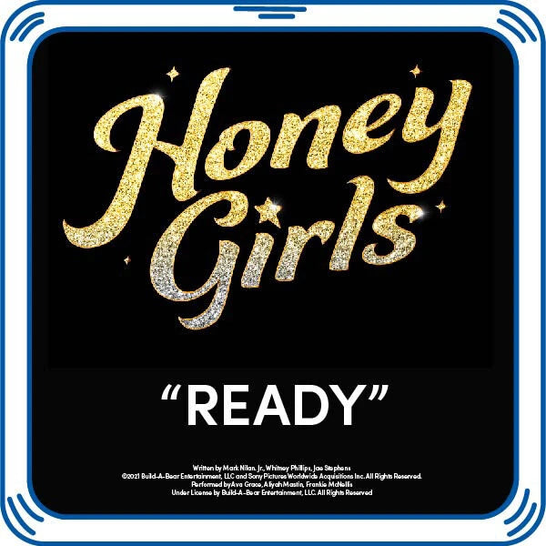 Honey Girls "We're Ready" Song for Stuffed Animals | Build-A-Bear® - US 5594